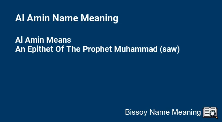 Al Amin Name Meaning